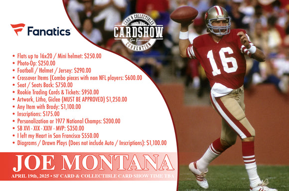 Joe Montana at the SF Card & Collectible Cardshow - April 19th - Time TBA